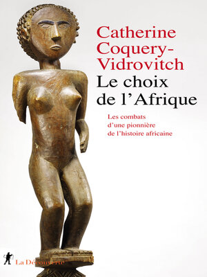 cover image of Le choix de l'Afrique